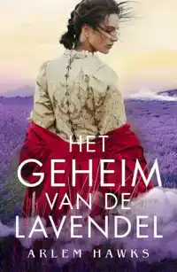 HET GEHEIM VAN DE LAVENDEL