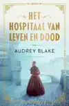 HET HOSPITAAL VAN LEVEN EN DOOD