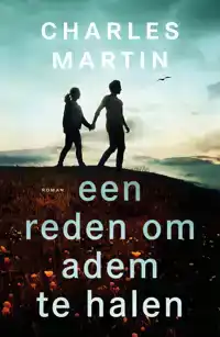 EEN REDEN OM ADEM TE HALEN