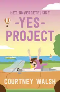 HET ONVERGETELIJKE YES-PROJECT