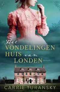 HET VONDELINGENHUIS VAN LONDEN