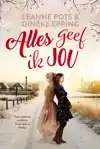 ALLES GEEF IK JOU