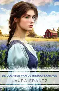 DE DOCHTER VAN DE INDIGOPLANTAGE