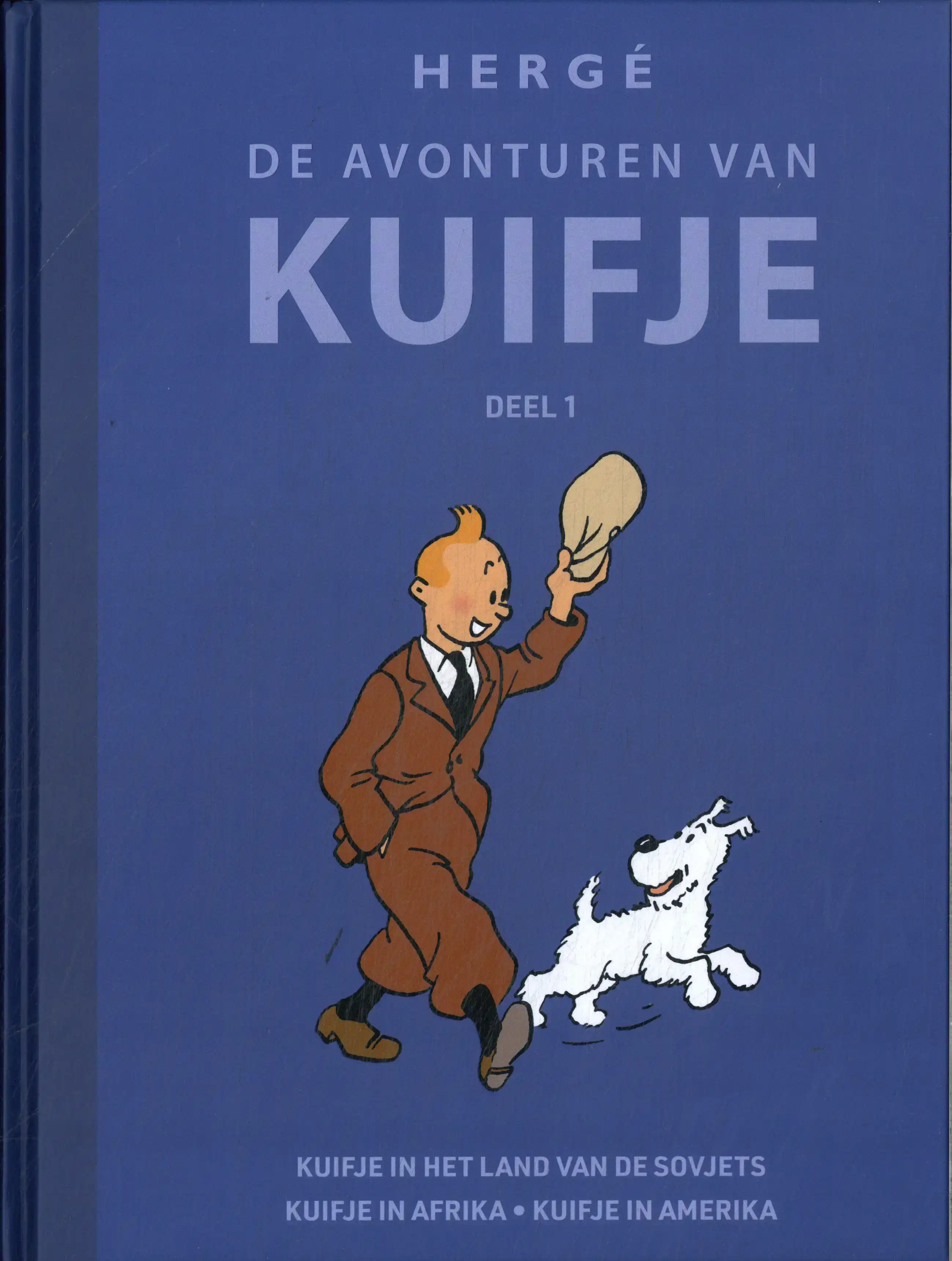 KUIFJE IN HET LAND VAN DE SOVJETS; KUIFJE IN AFRIKA; KUIFJE