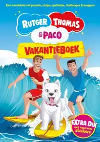 HET VAKANTIEBOEK VAN RUTGER, THOMAS & PACO