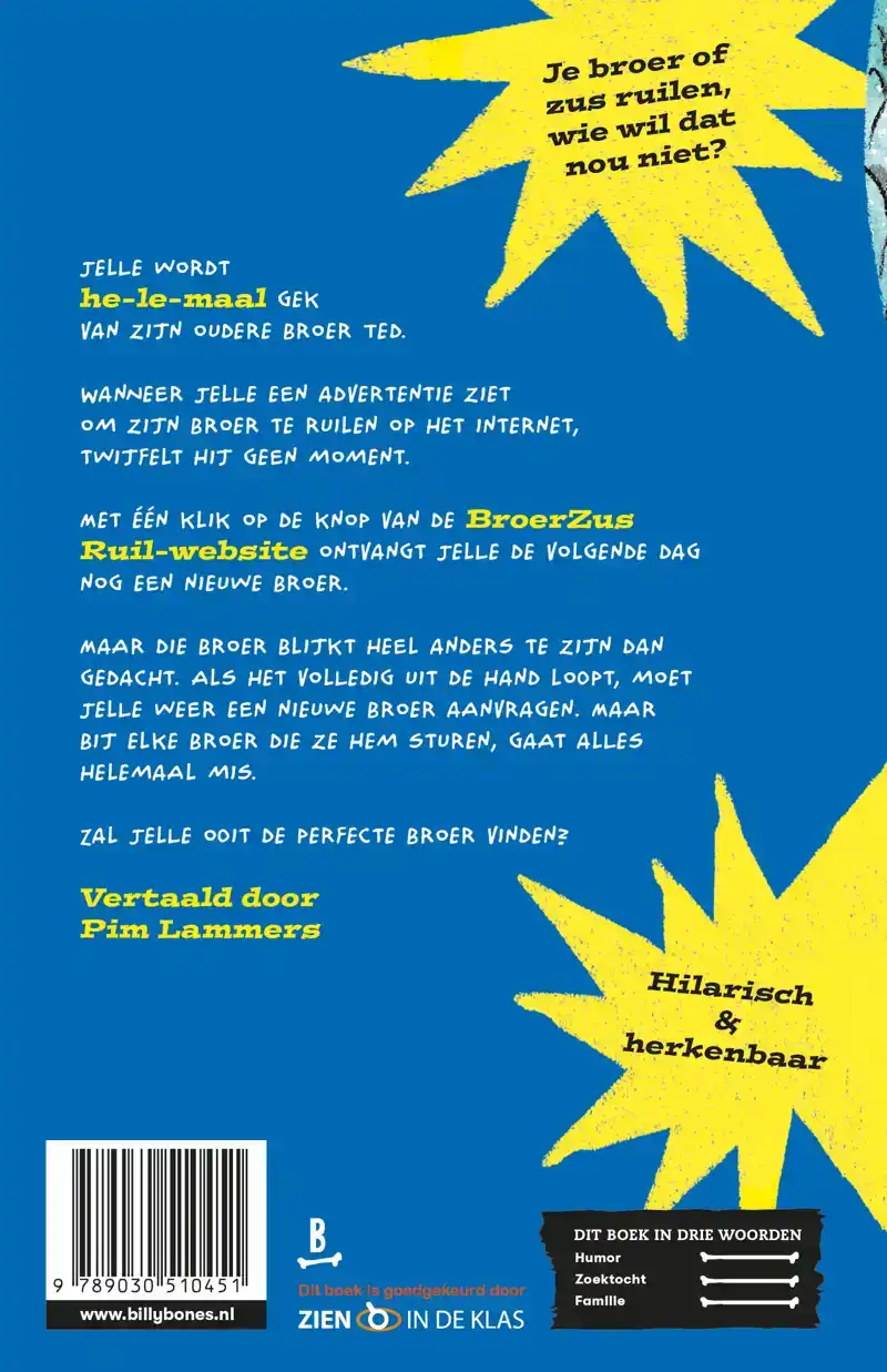 BROER TE RUIL!