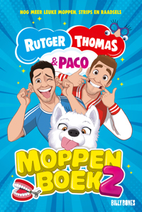 HET MOPPENBOEK VAN RUTGER, THOMAS EN PACO
