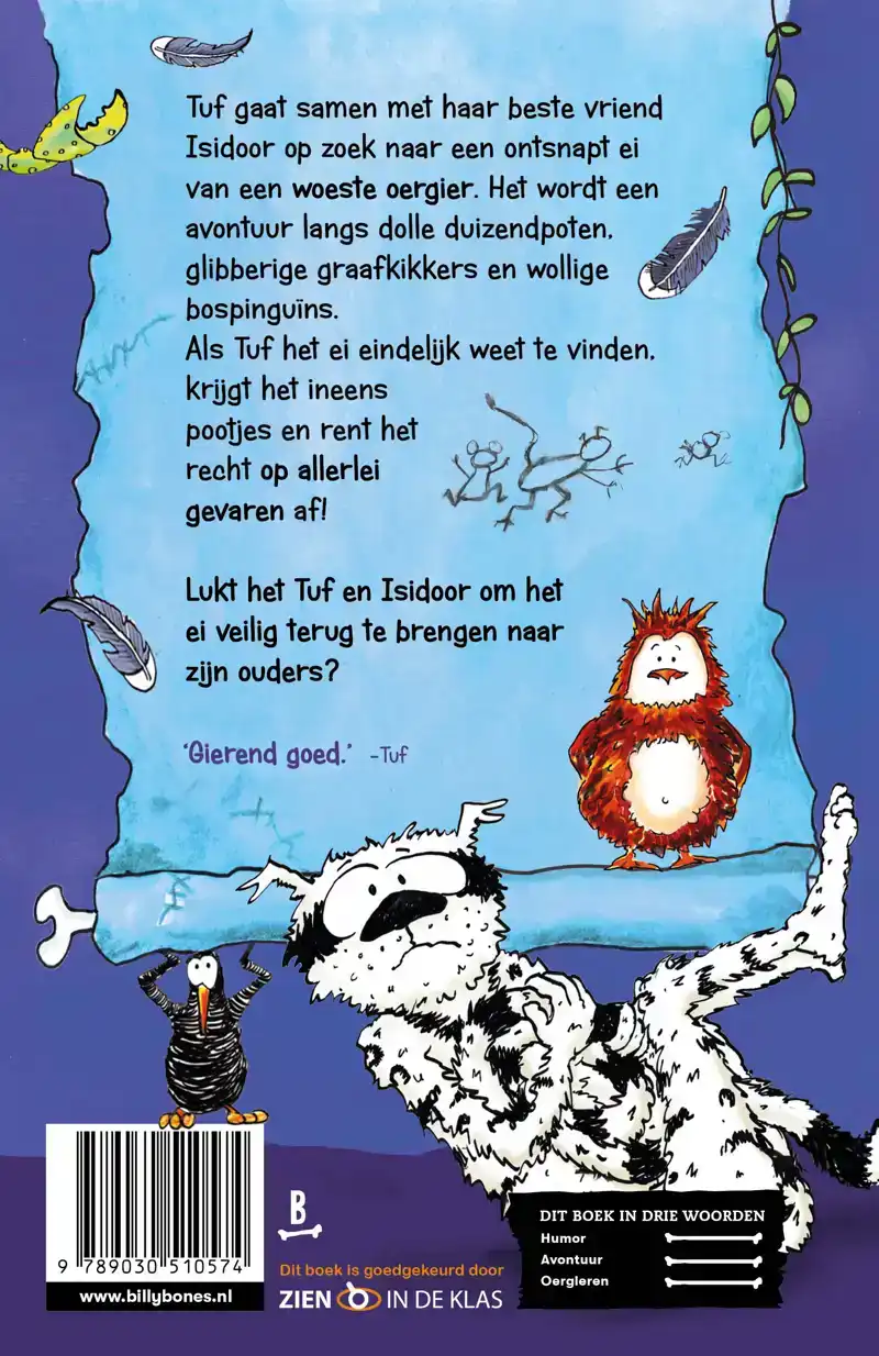 TUF EN HET ONTSNAPTE EI
