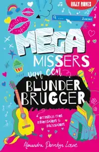 MEGAMISSERS VAN EEN BLUNDERBRUGGER
