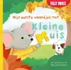 EEN DAG MET KLEINE MUIS