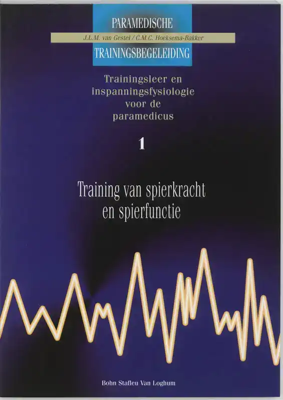 TRAINING VAN SPIERKRACHT EN SPIERFUNCTIE