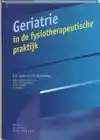 GERIATRIE IN DE FYSIOTHERAPEUTISCHE PRAKTIJK