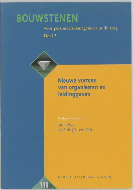 BOUWSTENEN VOOR PERSONEELSMANAGEMENT IN DE ZORG