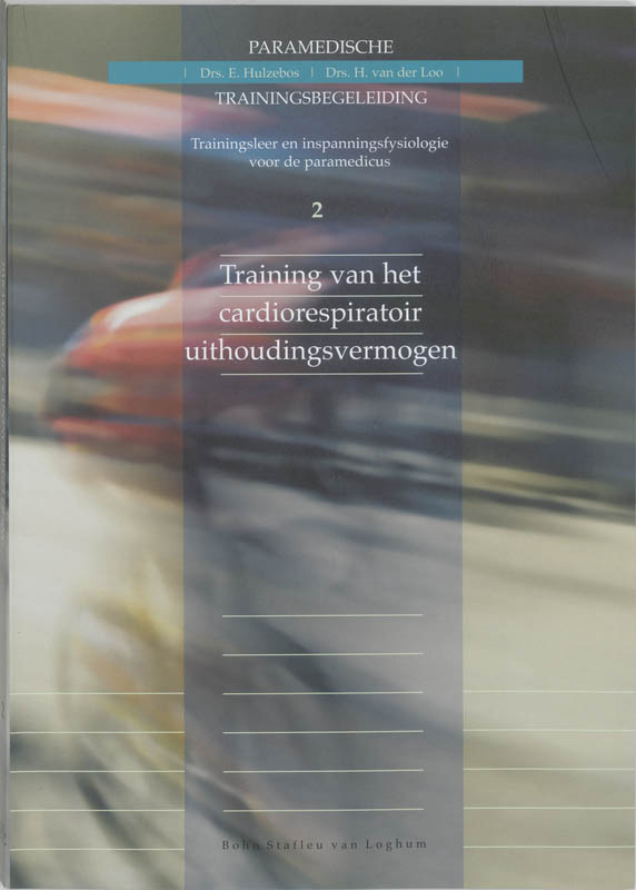 TRAINING VAN HET CARDIORESPIRATOIR UITHOUDINGSVERMOGEN