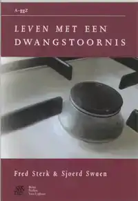 LEVEN MET EEN DWANGSTOORNIS