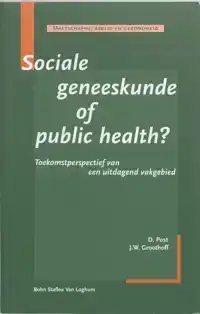 SOCIALE GENEESKUNDE OF PUBLIC HEALTH
