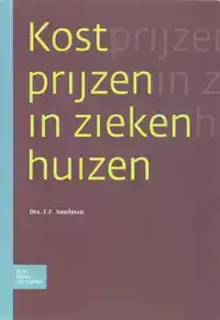 KOSTPRIJZEN IN ZIEKENHUIZEN