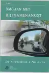 OMGAAN MET RIJEXAMENANGST