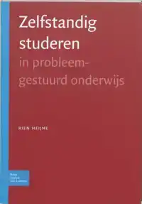 ZELFSTANDIG STUDEREN IN PROBLEMENGESTUURD ONDERWIJS