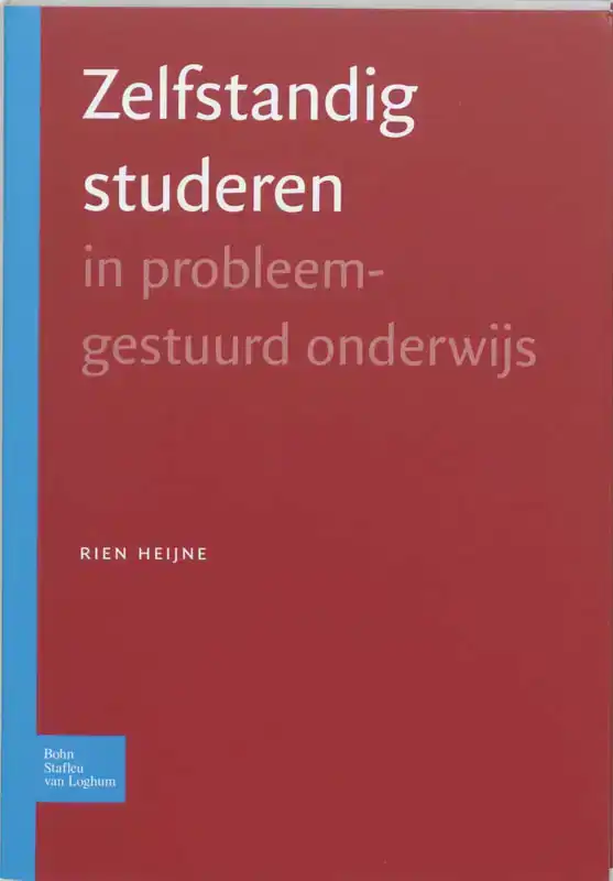 ZELFSTANDIG STUDEREN IN PROBLEMENGESTUURD ONDERWIJS