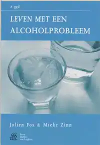 LEVEN MET EEN ALCOHOLPROBLEEM