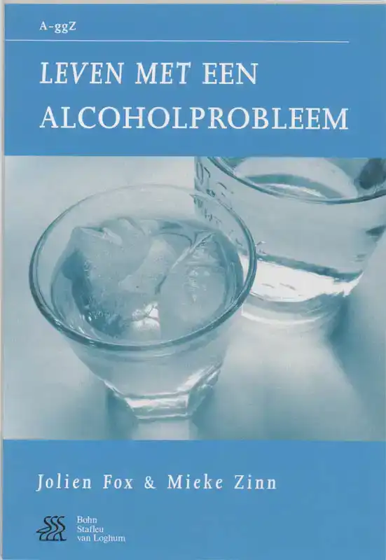 LEVEN MET EEN ALCOHOLPROBLEEM