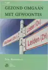 GEZOND OMGAAN MET GEWOONTES