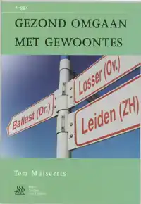 GEZOND OMGAAN MET GEWOONTES
