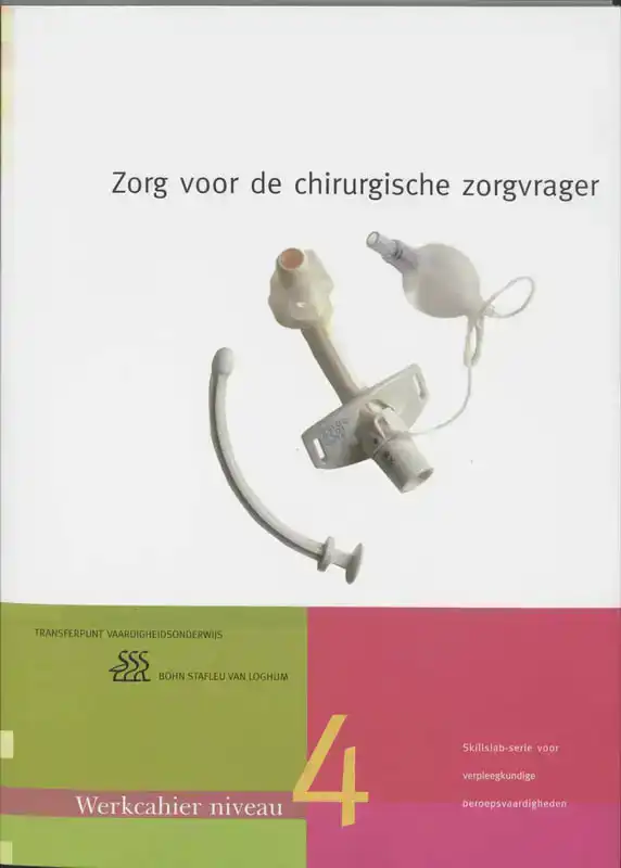 ZORG VOOR DE CHIRURGISCHE ZORGVRAGER