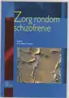 ZORG RONDOM SCHIZOFRENIE