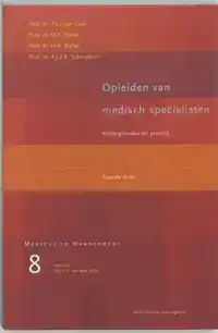 OPLEIDEN VAN MEDISCH SPECIALISTEN