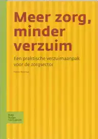 MEER ZORG, MINDER VERZUIM