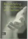 BEHANDELING VAN HECHTINGSPROBLEMEN