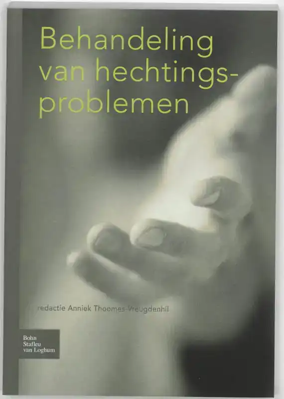 BEHANDELING VAN HECHTINGSPROBLEMEN