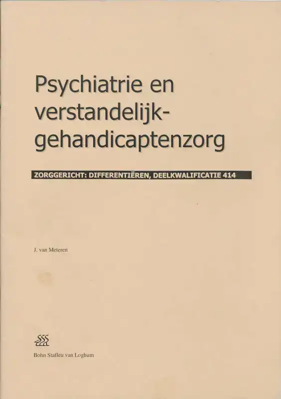 PSYCHIATRIE EN VERSTANDELIJK-GEHANDICAPTENZORG