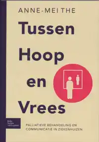 TUSSEN HOOP EN VREES