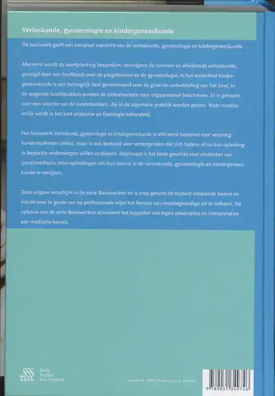 VERLOSKUNDE, GYNAECOLOGIE EN KINDERGENEESKUNDE