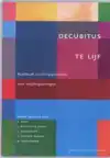 DECUBITUS TE LIJF