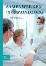 SAMENWERKEN IN DE MONDZORG