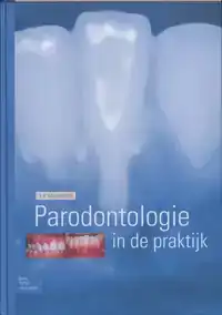 PARODONTOLOGIE IN DE PRAKTIJK