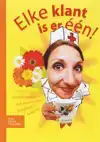ELKE KLANT IS ER EEN!