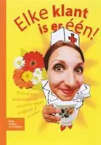ELKE KLANT IS ER EEN!