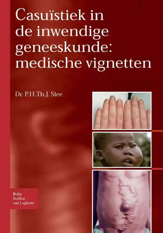 CASUISTIEK IN DE INWENDIGE GENEESKUNDE: MEDISCHE VIGNETTEN