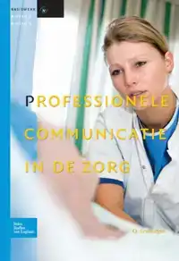 PROFESSIONELE COMMUNICATIE IN DE ZORG