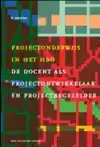PROJECTONDERWIJS IN HET HBO