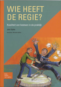 WIE HEEFT DE REGIE?