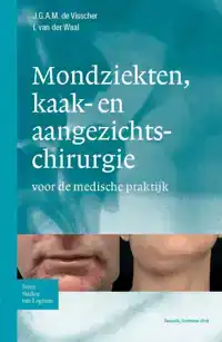 ZAKBOEK MONDZIEKTEN, KAAK- EN AANGEZICHTCHIRURGIE