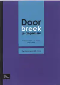 DOORBREEK JE DEPRESSIE