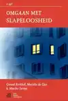 OMGAAN MET SLAPELOOSHEID