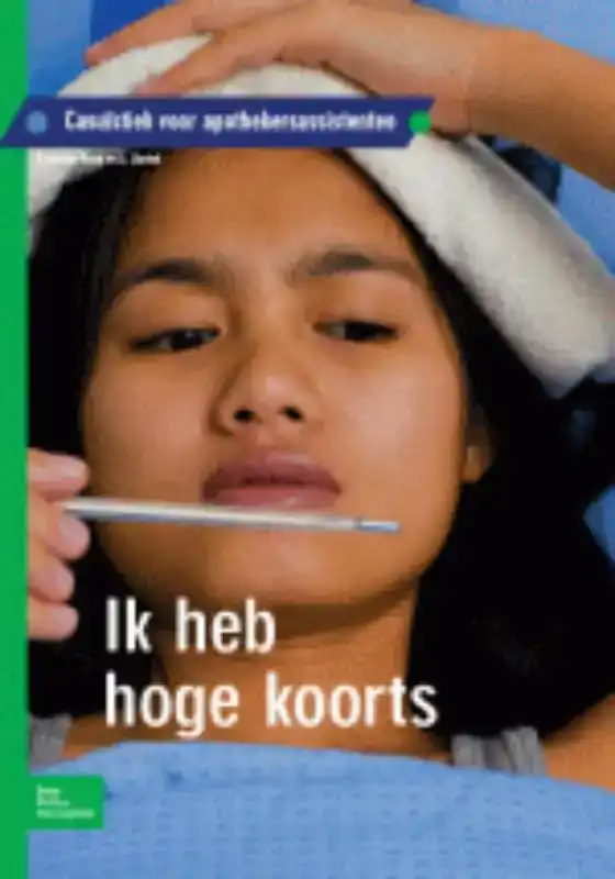 IK HEB HOGE KOORTS